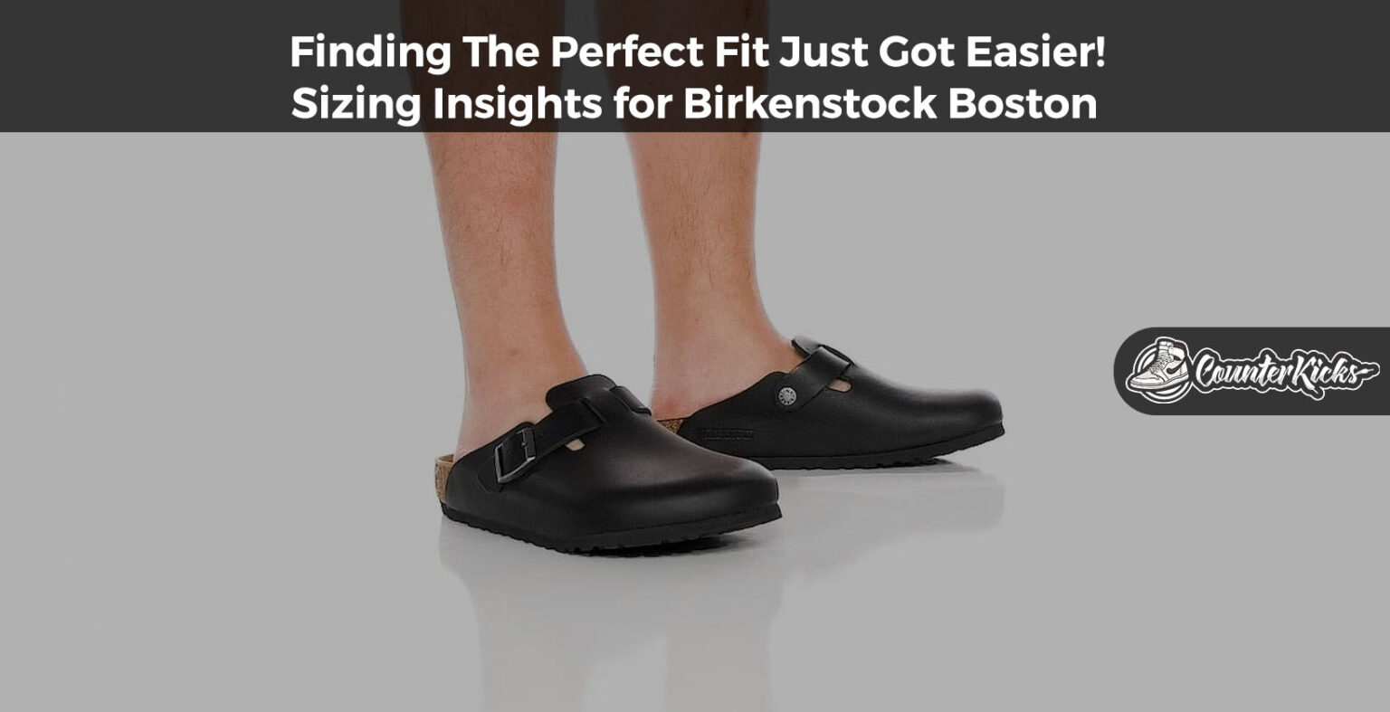 Are Birkenstock Boston True To Size? Are Birkenstock Boston True to Size